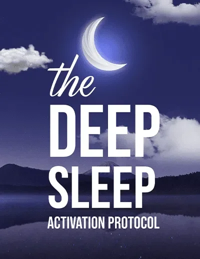 Bonus #1 The Deep Sleep Activation Protocol